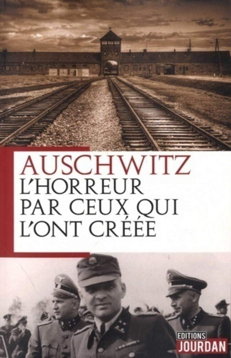 Auschwitz, l'horreur par ceux qui l'ont créée Books