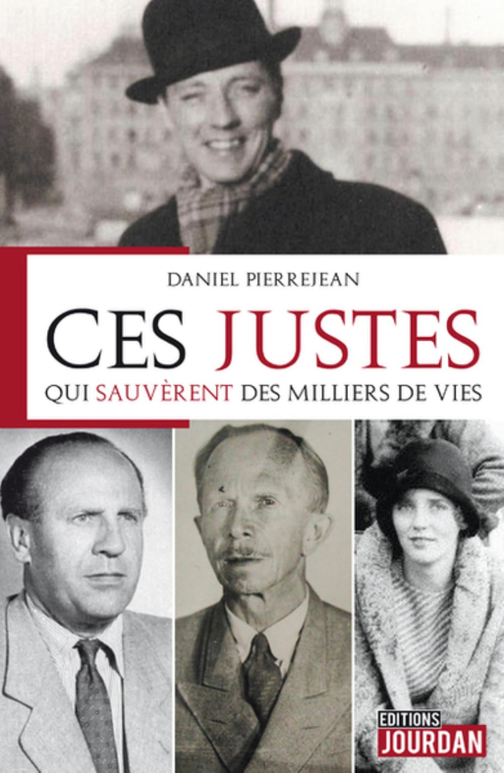 Ces justes qui sauvèrent des milliers de vies book