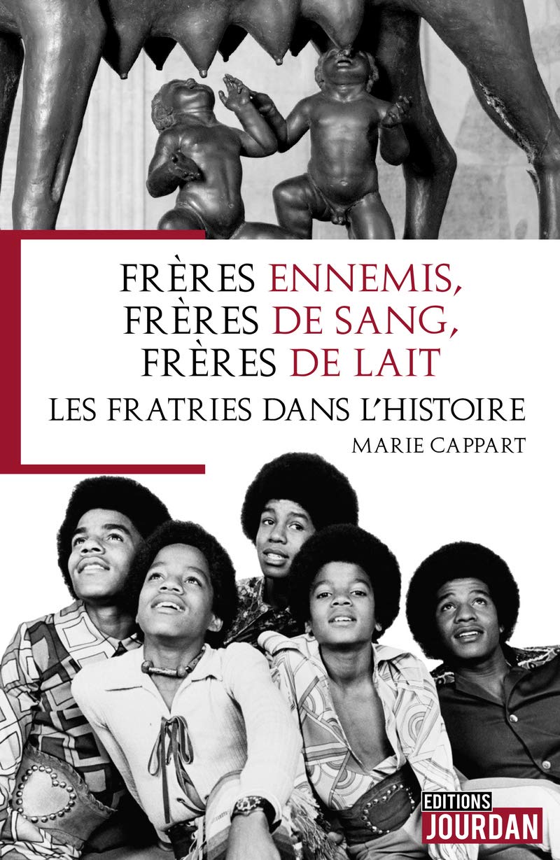 Frères ennemis, frères de sang, frères de lait - Les fratries dans l'Histoire book