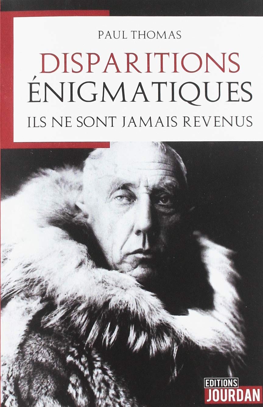 Disparitions énigmatiques - Ils ne sont jamais revenus book