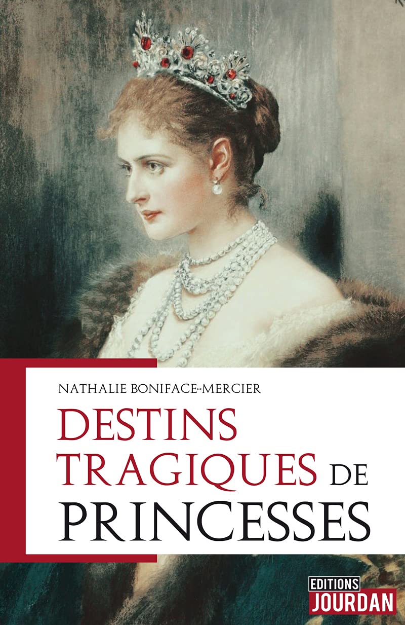 Destins tragiques de princesses Books