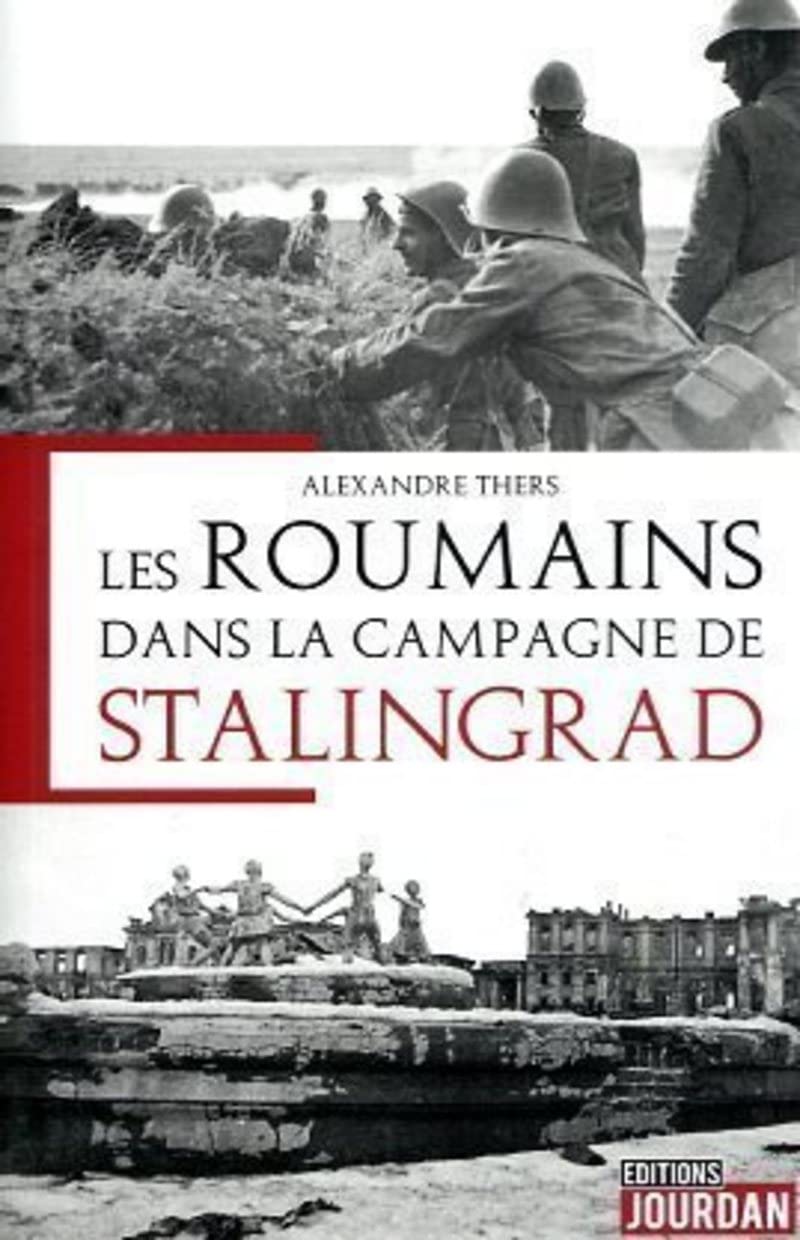 Les Roumains dans la campagne de Stalingrad book