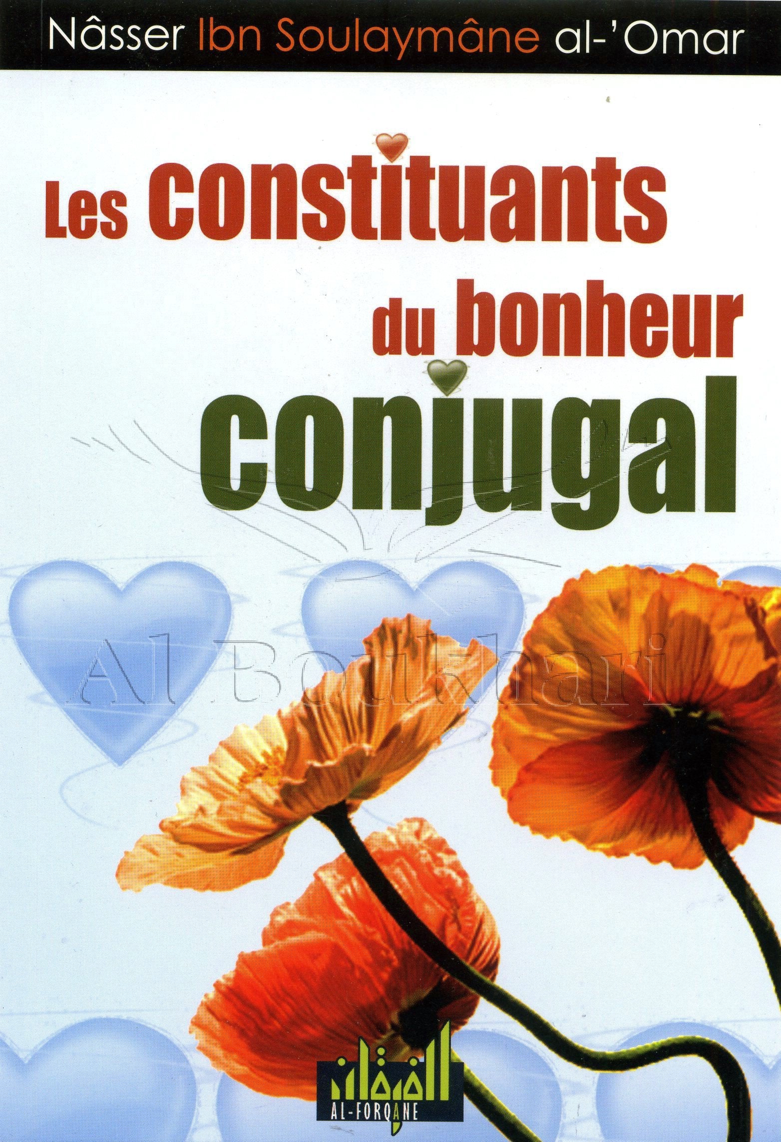 LES CONSTITUANTS DU BONHEUR CONJUGAL book