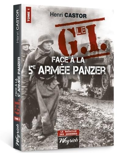 G.i. face a la veme armee panzer tome 1 (le) book