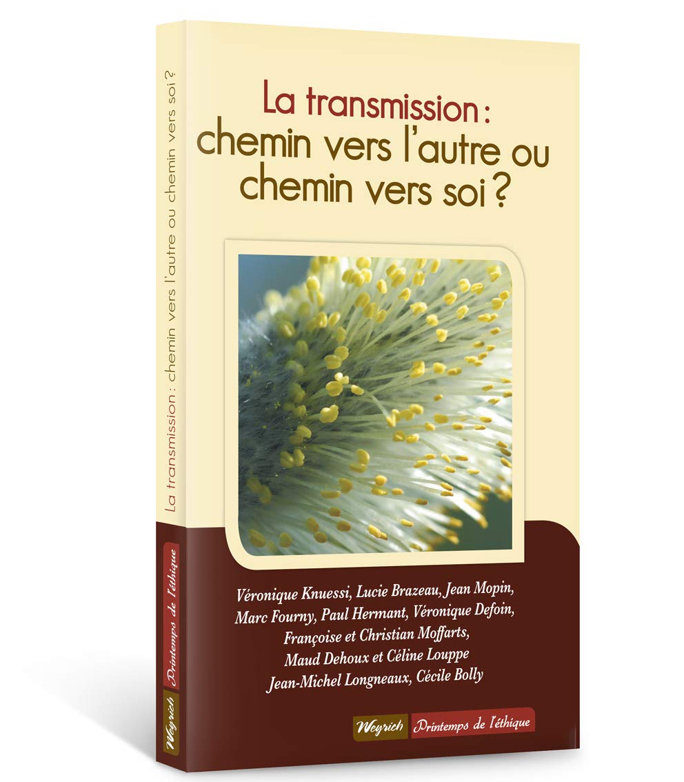 Transmission (la) : chemin vers l'autre ou chemin vers soi? book