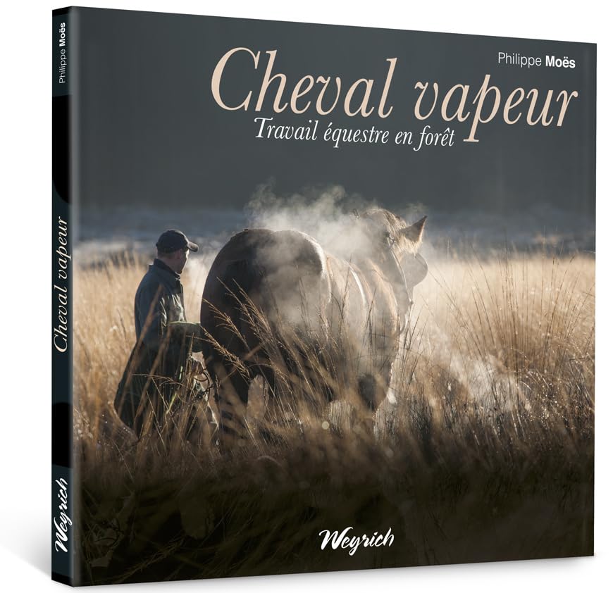 Cheval vapeur: Travail équestre en forêt book