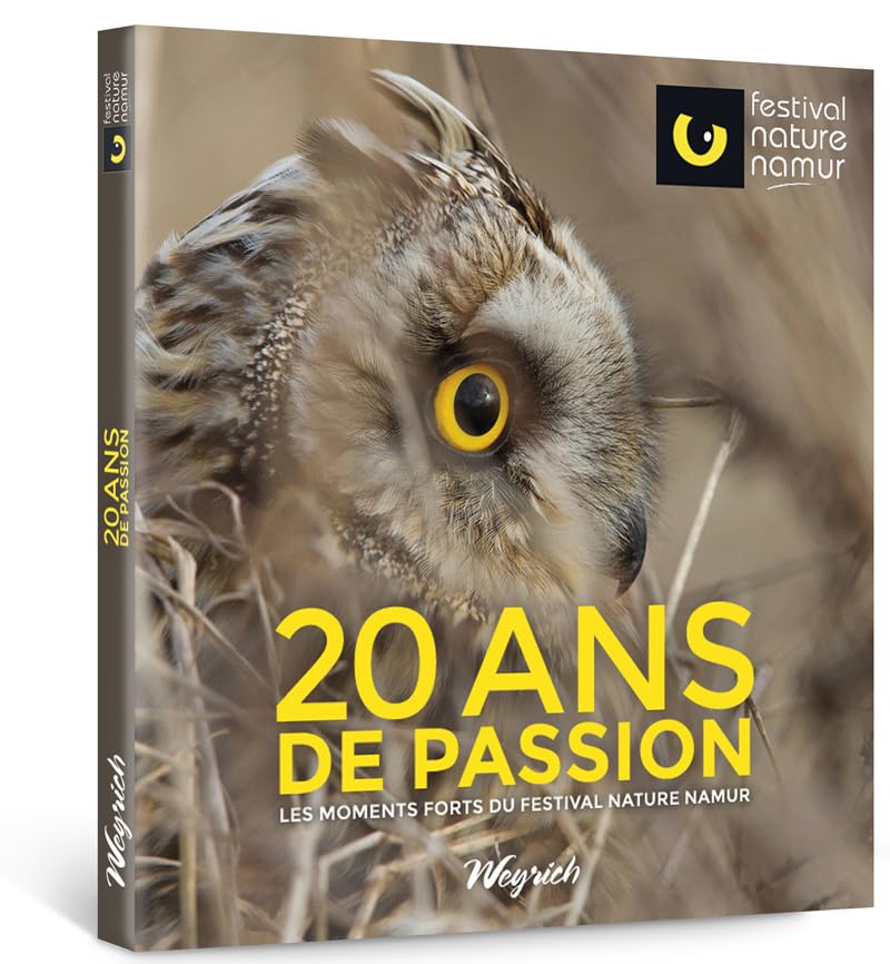20 ans de passion - les moments forts du festival nature namur book
