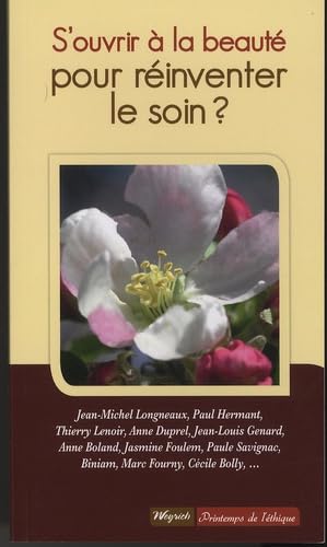 S'ouvrir à la beauté pour réinventer le soin ? book