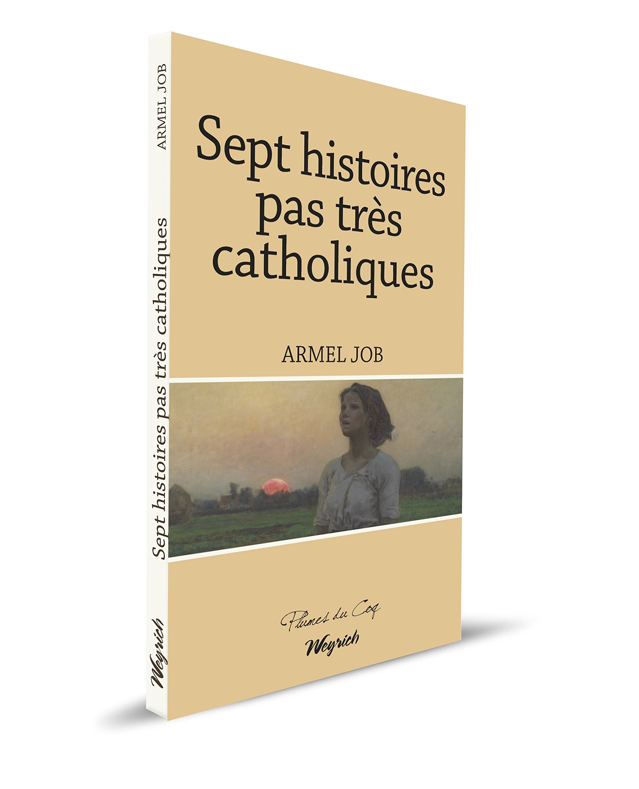 SEPT HISTOIRES PAS TRES CATHOLIQUES Contemporary literature