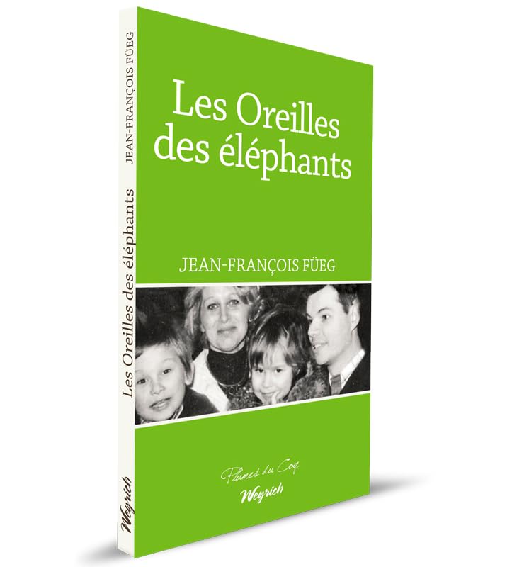 LES OREILLES DES ELEPHANTS Contemporary literature