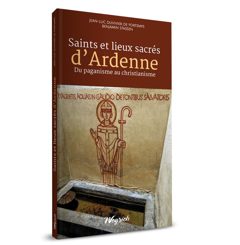 SAINTS ET LIEUX SACRES D'ARDENNE Film, Art & Culture