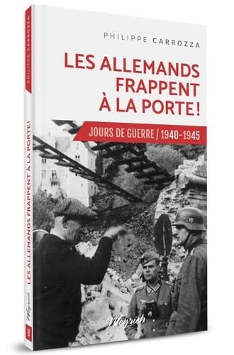 Les Allemands frappent à la porte! Politics & History