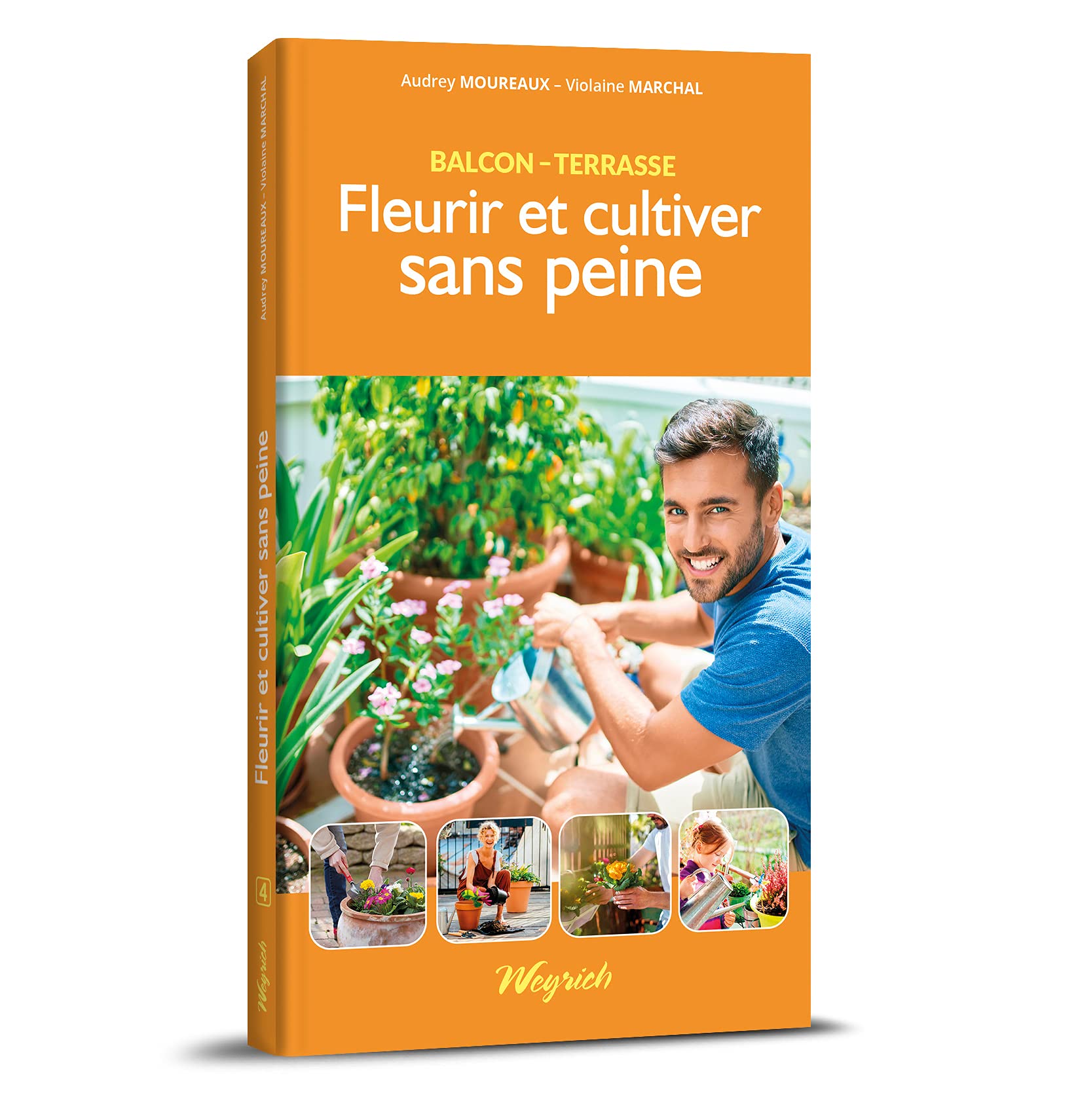 Fleurir et cultiver sans peine: Balcon-terrasse Tome 4 Books