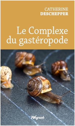 Le complexe du gastéropode Contemporary literature Books