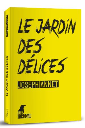Une enquête de Max Kevlar. Le jardin des délices Books