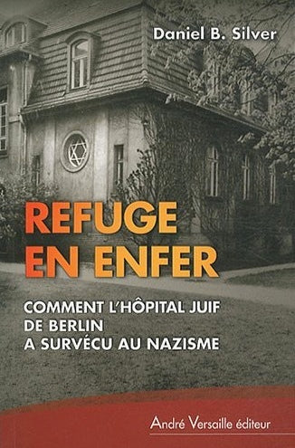 Refuge en enfer : comment l'hôpital juif de Berlin a survécu au nazisme German history