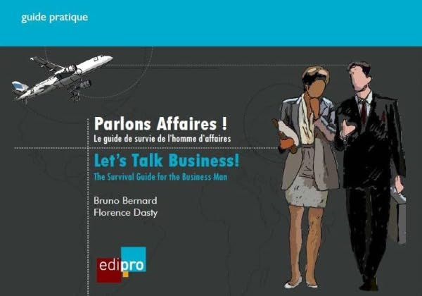 PARLONS AFFAIRES ! LE GUIDE DE SURVIE DE L'HOMME D'AFFAIRES book