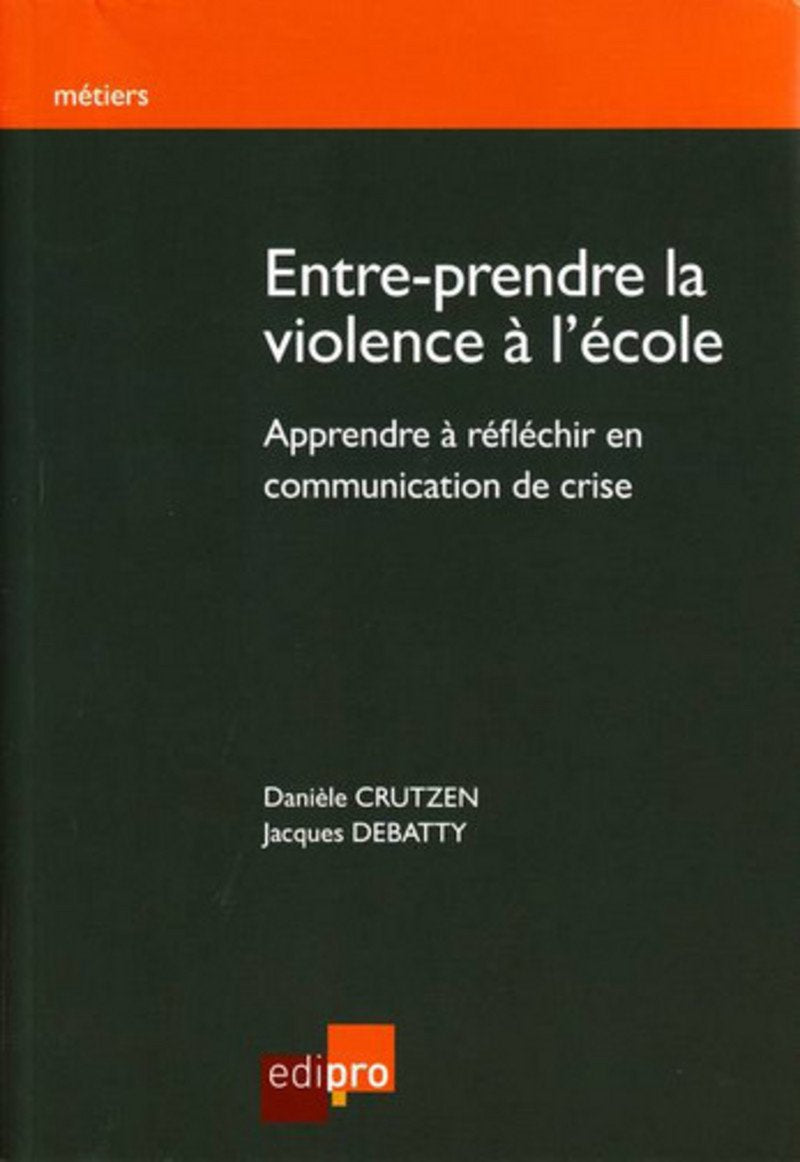 entre-prendre la violence à l'école: APPRENDRE À RÉFLÉCHIR EN COMMUNICATION DE CRISE Business, Finance & Career