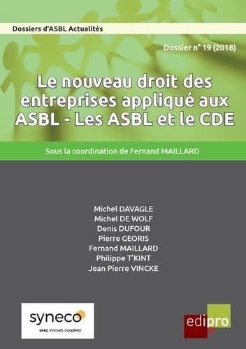 LE NOUVEAU DROIT DES ENTREPRISES APPLIQUE AUX ASBL - LES ASBL ET LE CDE book