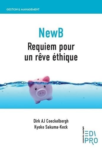 NewB Requiem pour un rêve éthique book