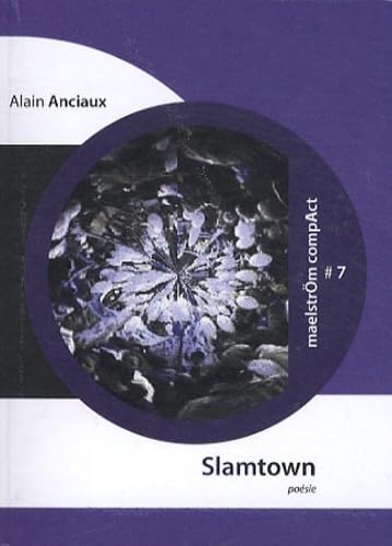 Slamtown : Ethnographie alternative d'une métropole eurasienne Poetry