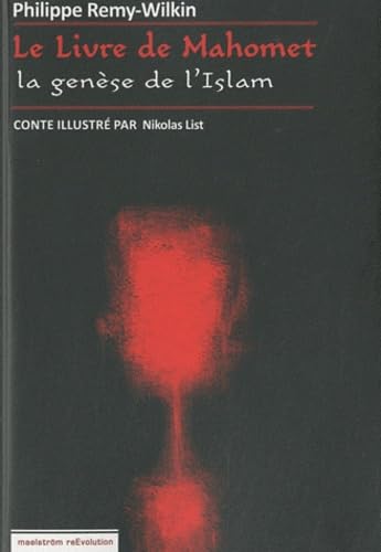 Le Livre de Mahomet : La genèse de l'Islam book
