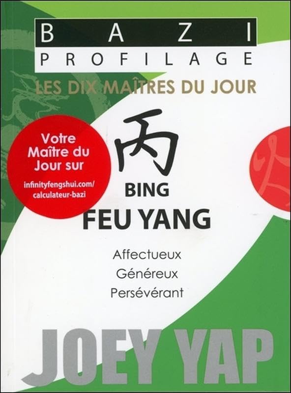 Bazi Profilage - Les Dix Maîtres du Jour - Bing : Feu Yang Religion & Esotericism