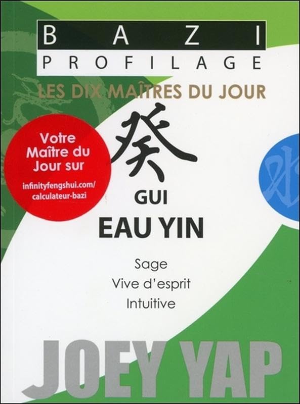 Bazi Profilage - Les Dix Maîtres du Jour - Gui : Eau Yin Religion & Esotericism