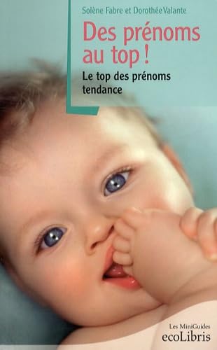 Des prénoms au top !: Le top des prénoms tendance Parents & Children