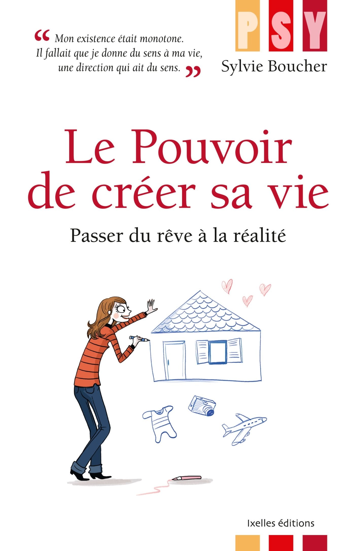 Le pouvoir de créer sa vie: Passer du rêve à la réalité book