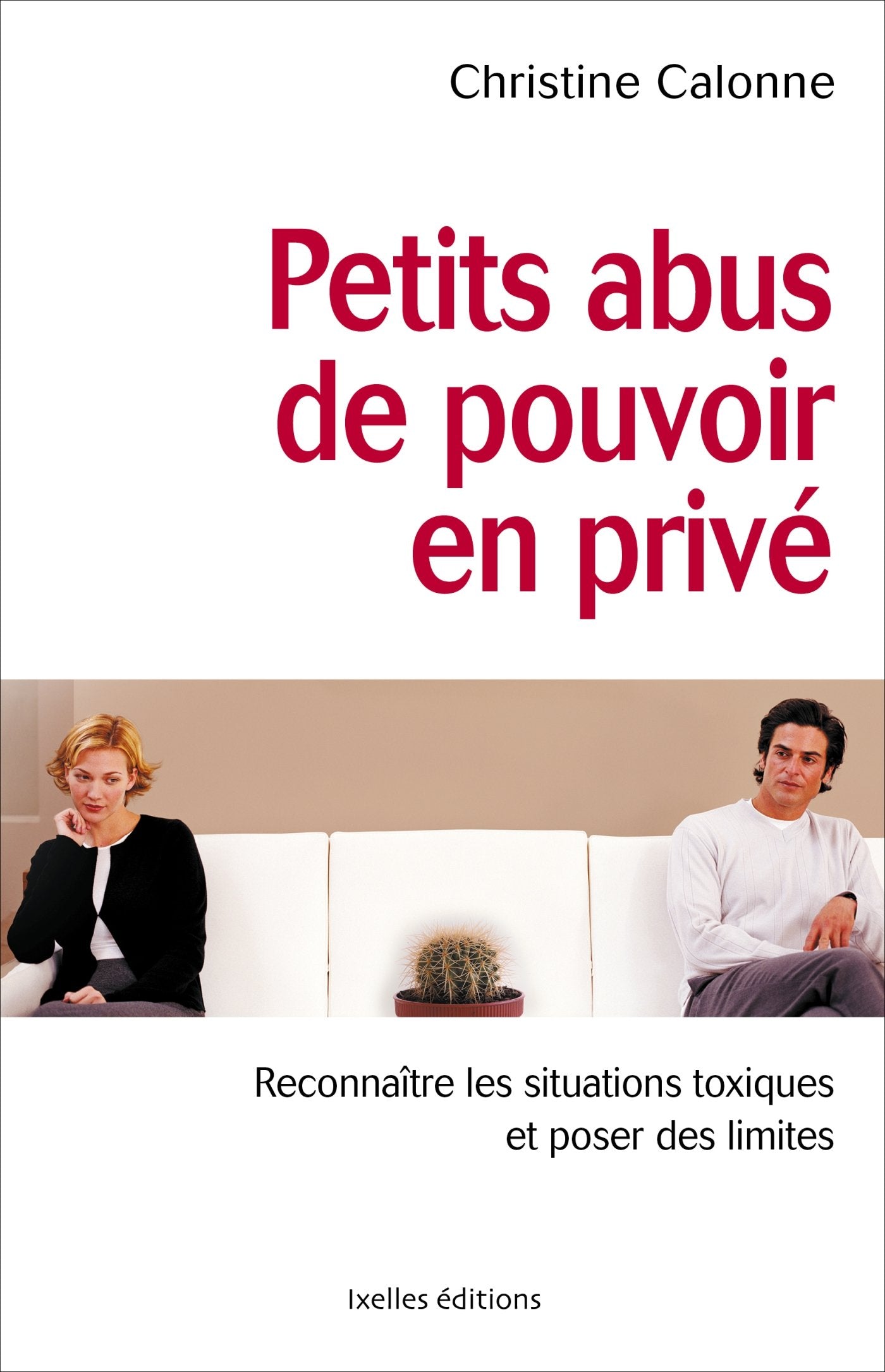 Petits abus de pouvoir en privé Books