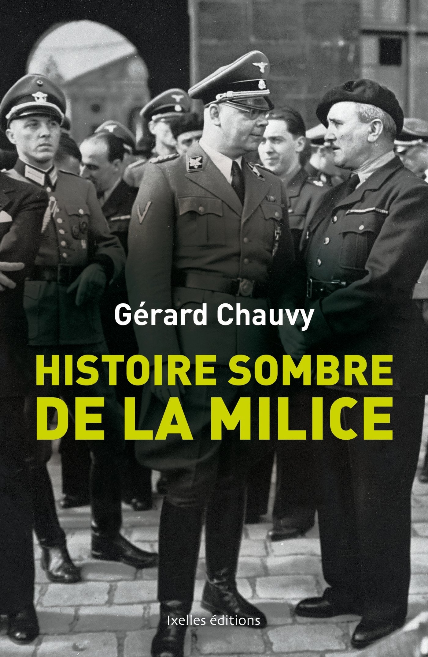 Histoire sombre de la Milice book