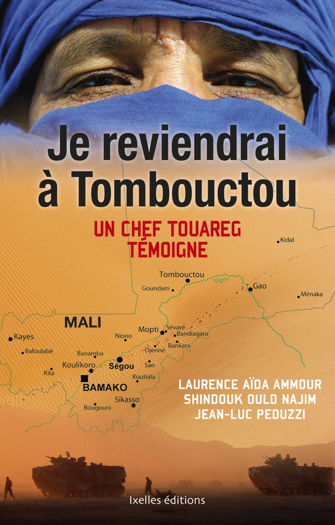 Je reviendrai à Tombouctou: Un chef touareg témoigne book