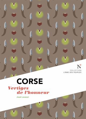 Corse : vertiges de l'honneur book