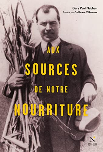 Aux sources de notre nourriture : les voyages de Nikolaï Vavilov book