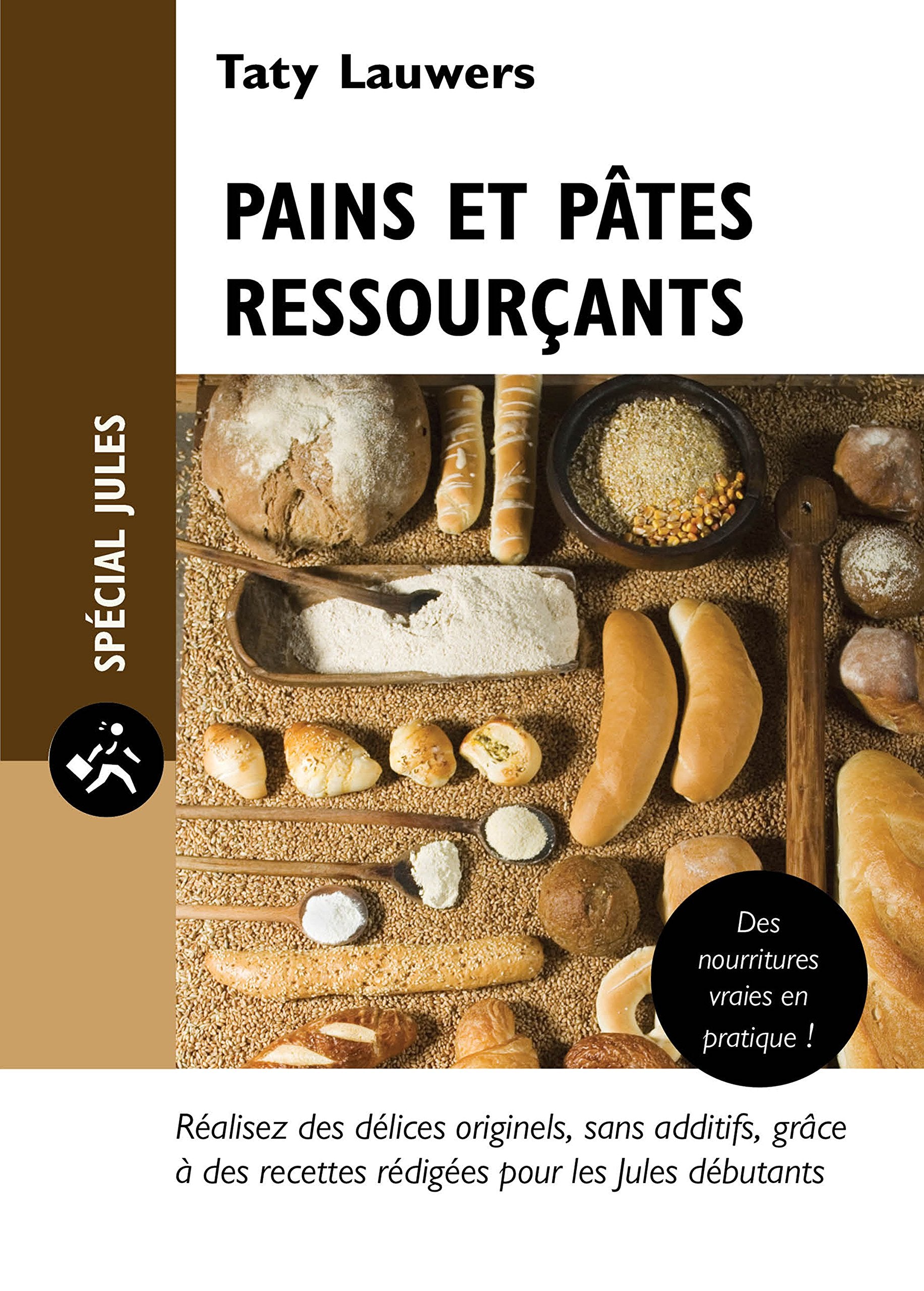 Pains et pâtes ressourçants book