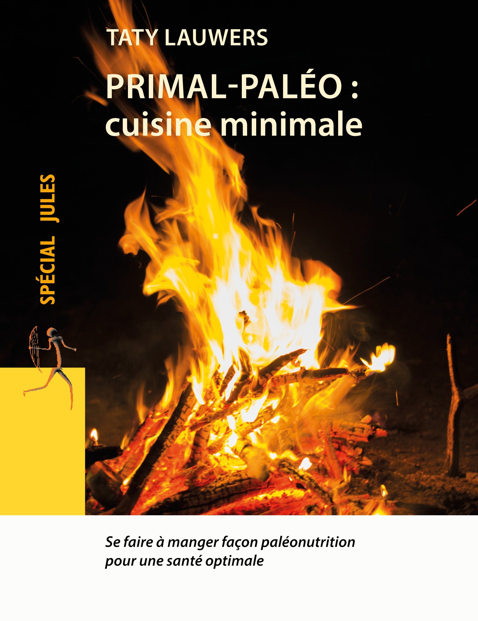 Primal-paléo: cuisine minimale book