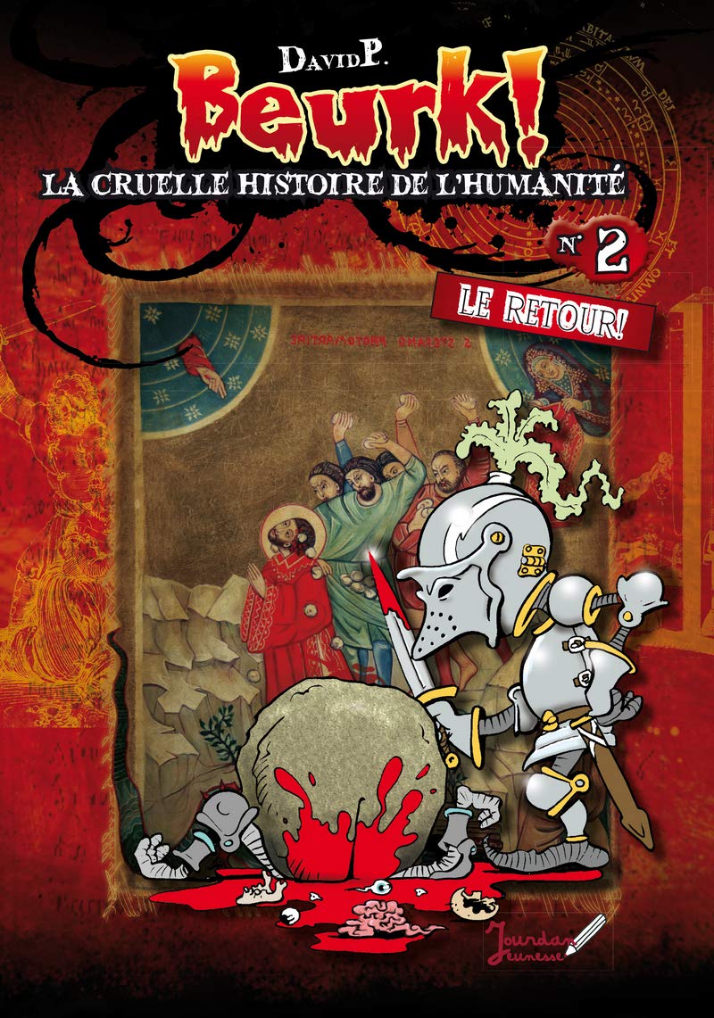 Beurk ! - numéro 2 - La cruelle histoire de l'umanité (2) book