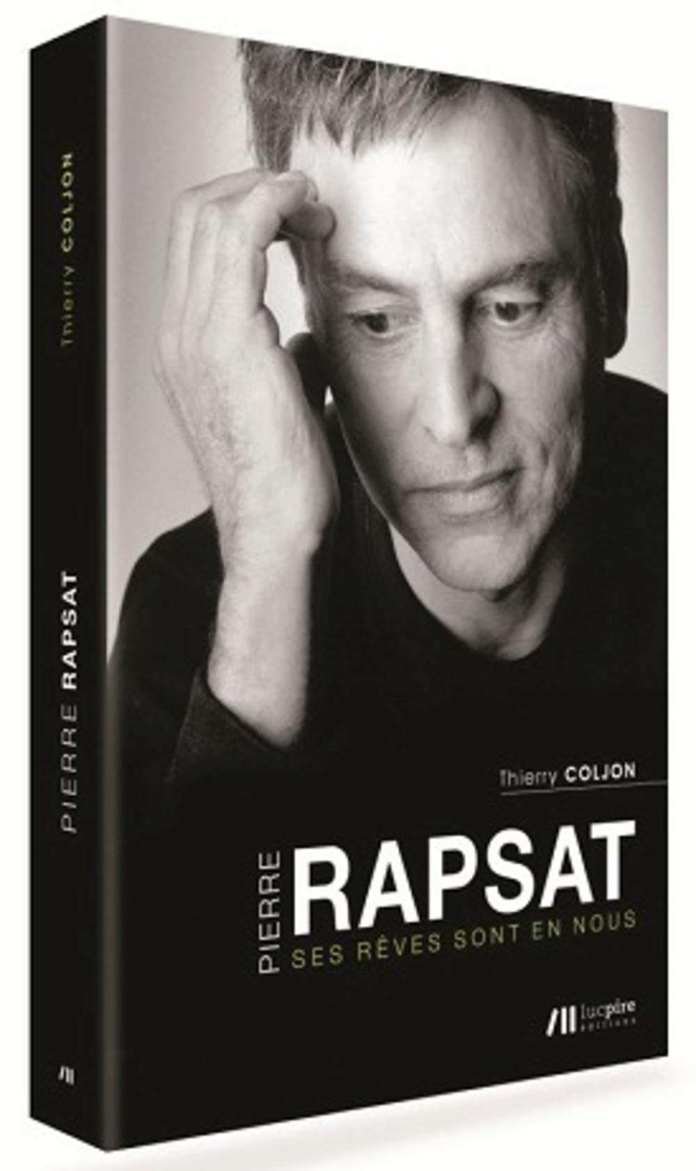 Pierre Rapsat - Ses Reves Sont en Nous book