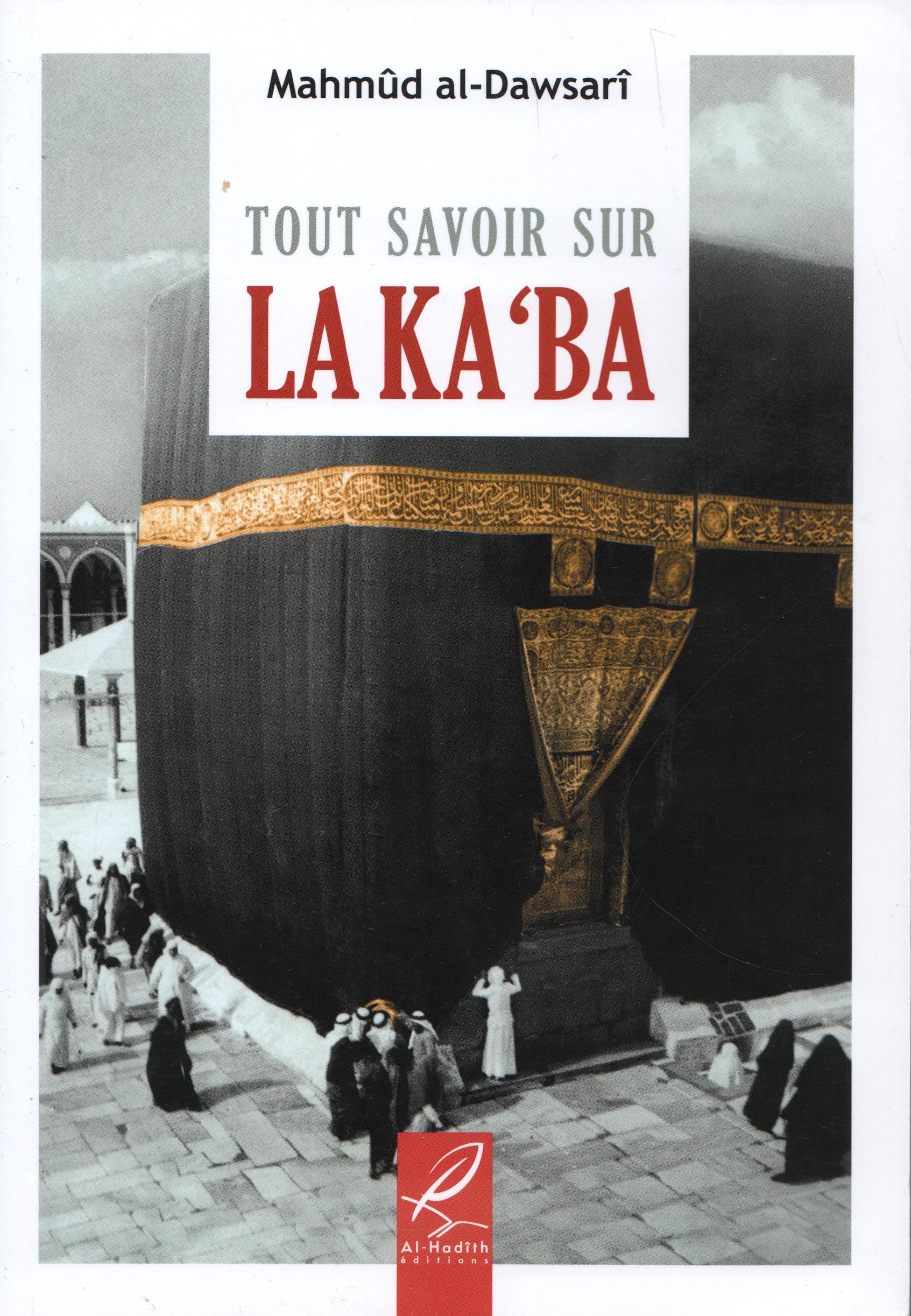 Tout savoir sur la Ka´ba book