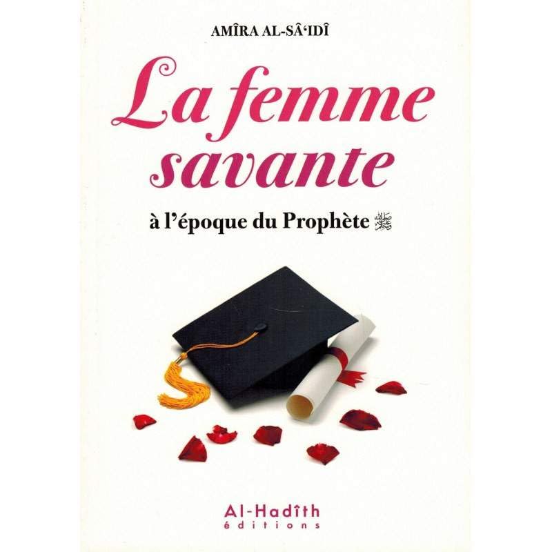 La Femme savante à l'époque du Prophète book