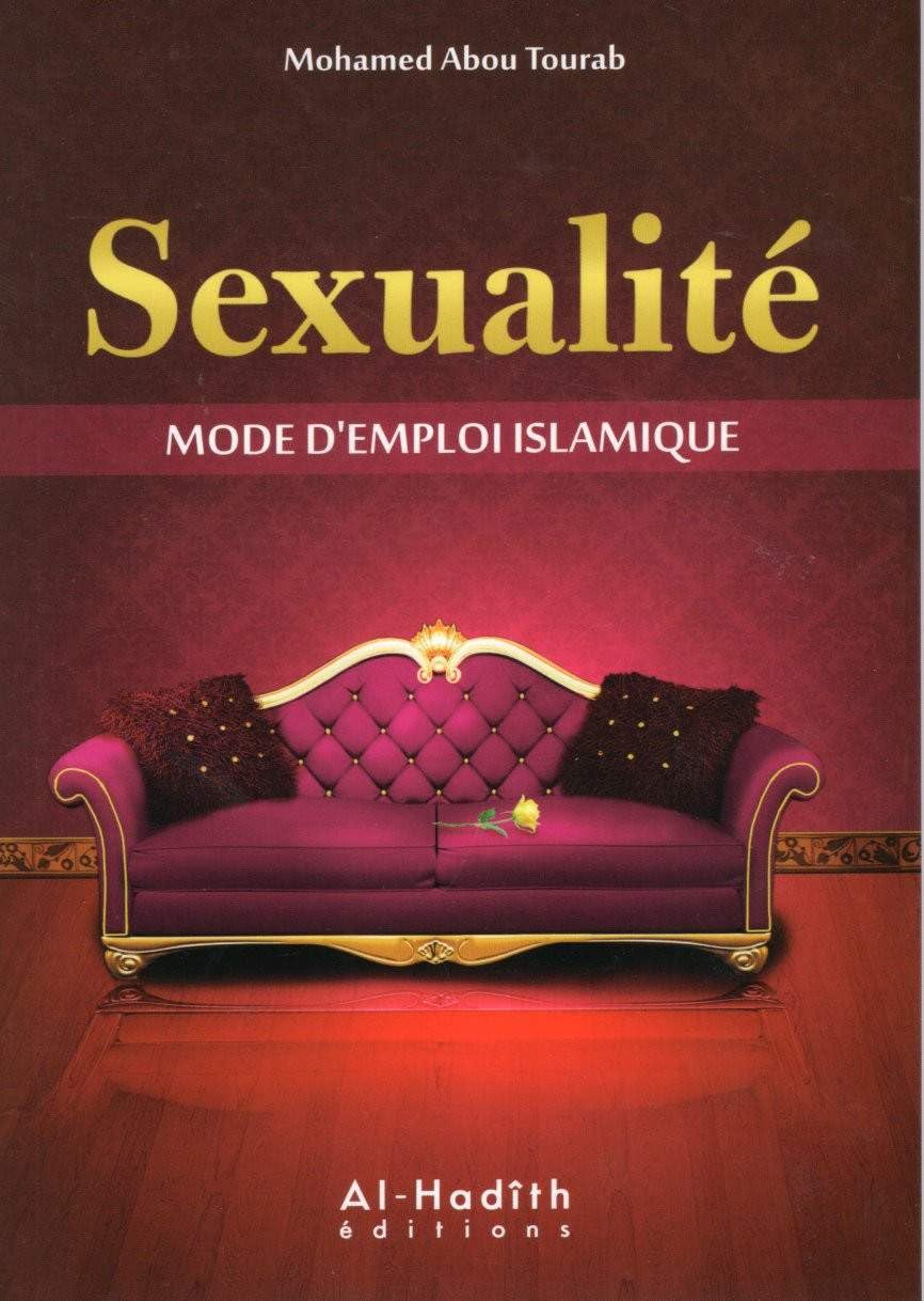 Sexualite: Mode d´emploi islamique book