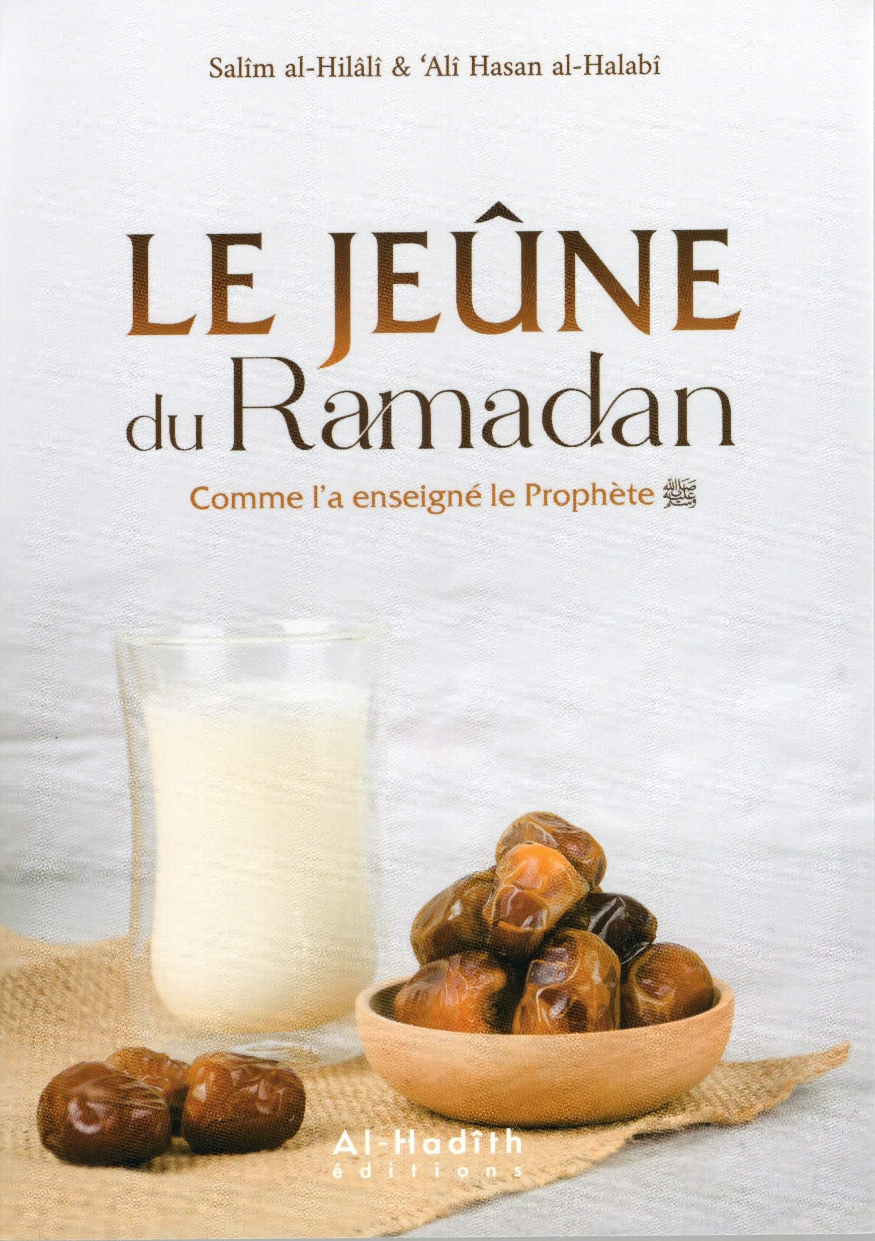 LE JEÛNE DU RAMADAN - COMME L'À ENSEIGNÉ LE PROPHÈTE book