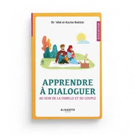 Apprendre à dialoguer au sein de la famille et du couple book
