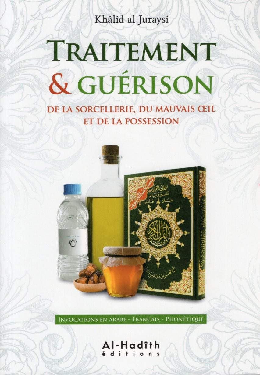 TRAITEMENT & GUÉRISON DE LA SORCELLERIE book