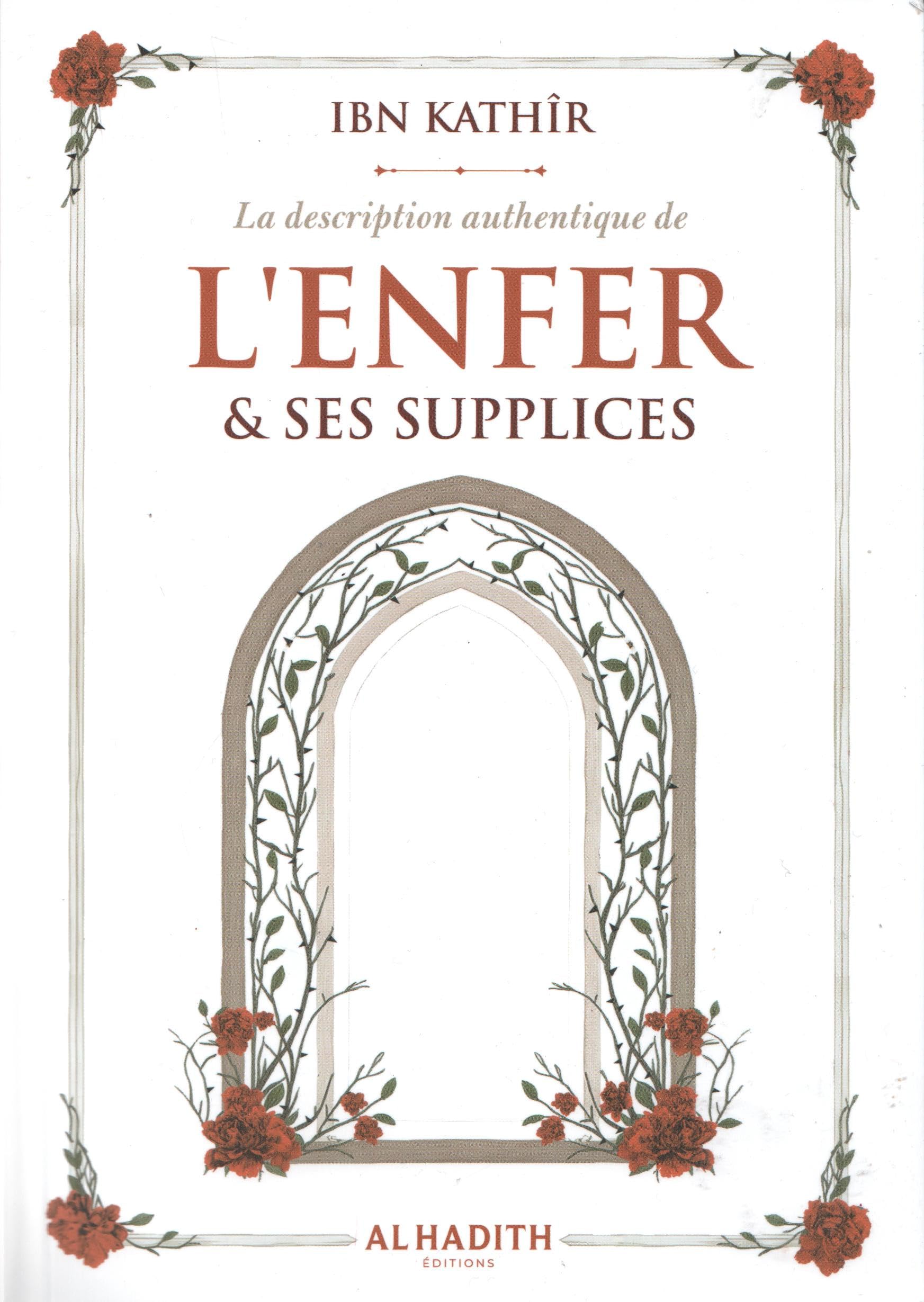 LA DESCRIPTION AUTHENTIQUE DE L'ENFER ET SES SUPPLICES book