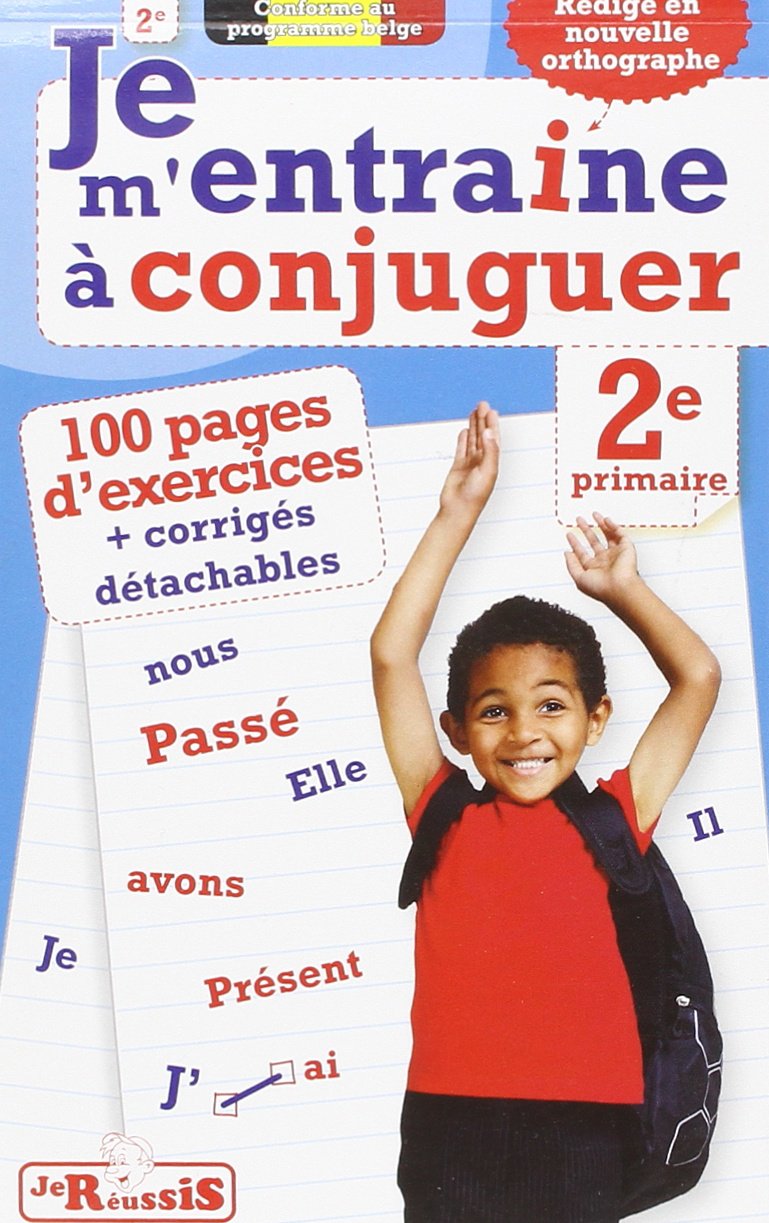Je m'entraîne à conjuguer 2e primaire Books