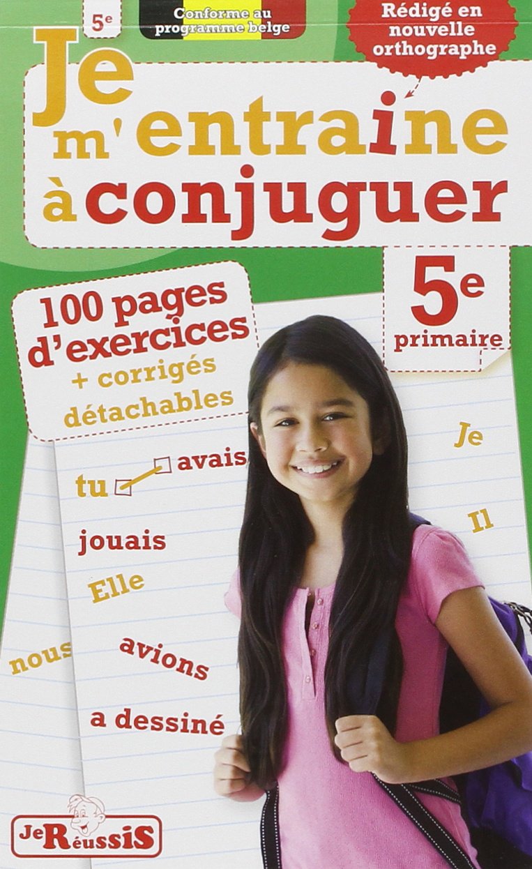 Je m'entraîne à conjuguer 5ème book