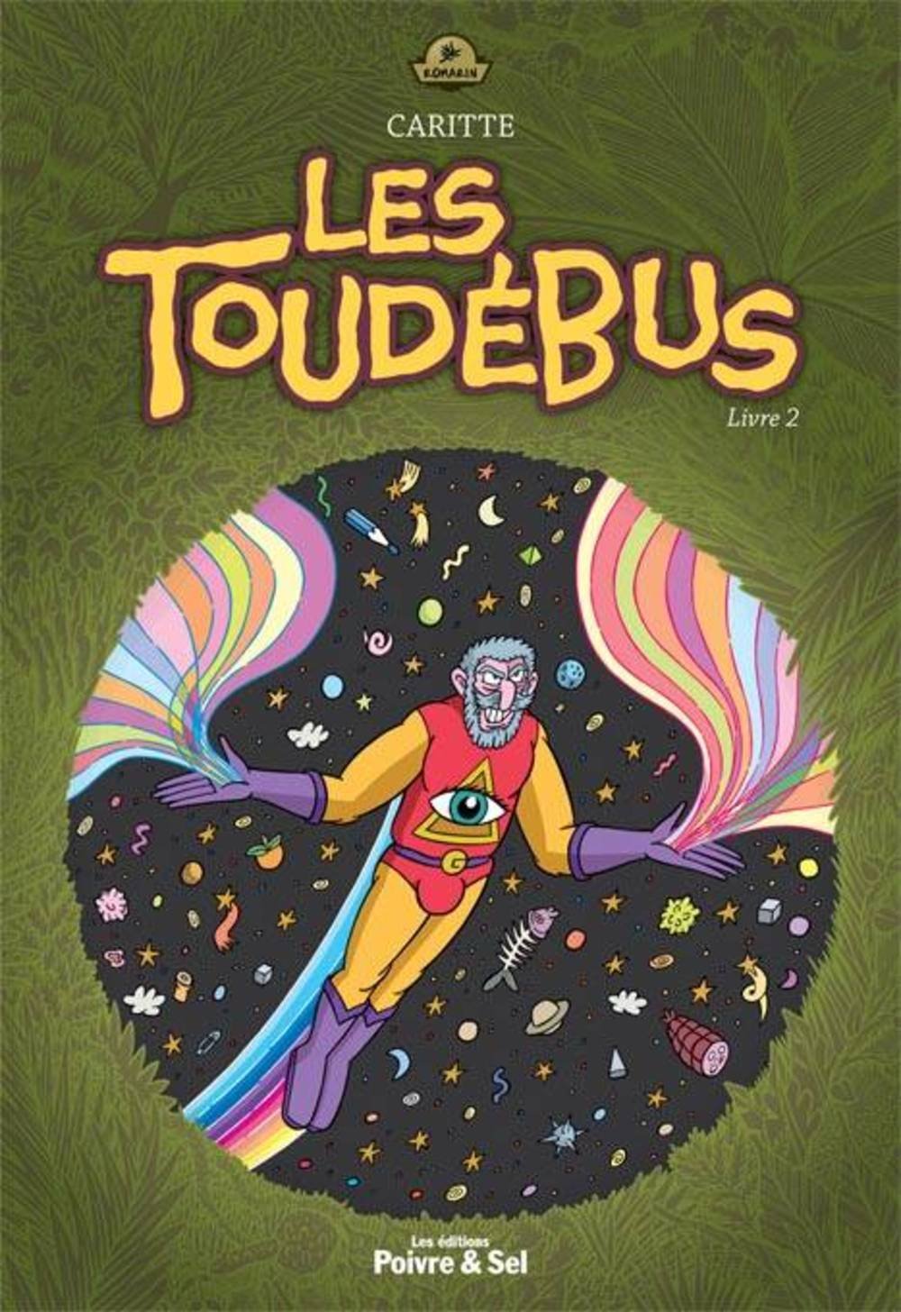 Les Toudébus: Tome 2 Manga