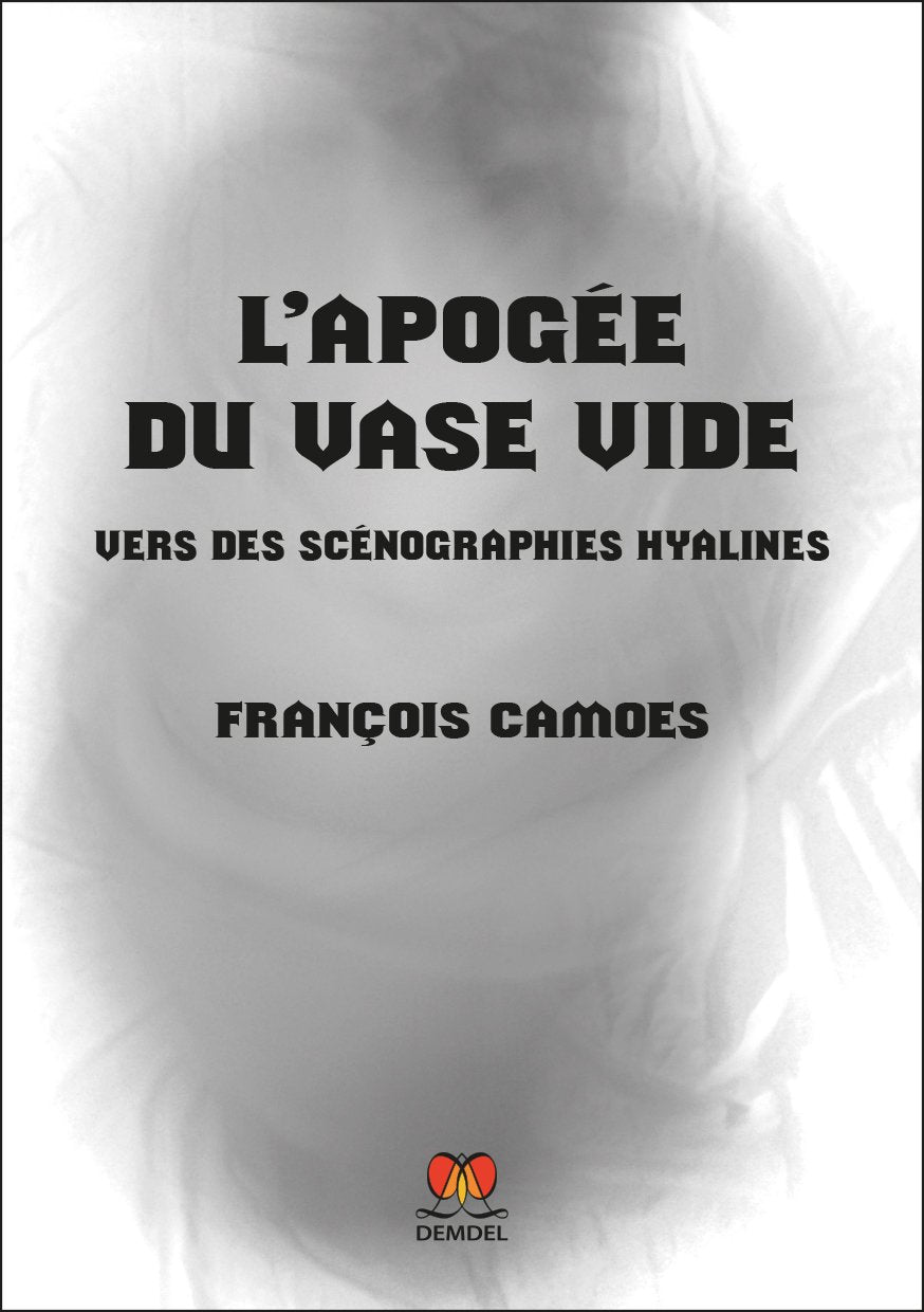L'apogée du vase vide: Vers des scénographies hyalines Books